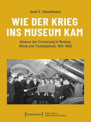 cover image of Wie der Krieg ins Museum kam